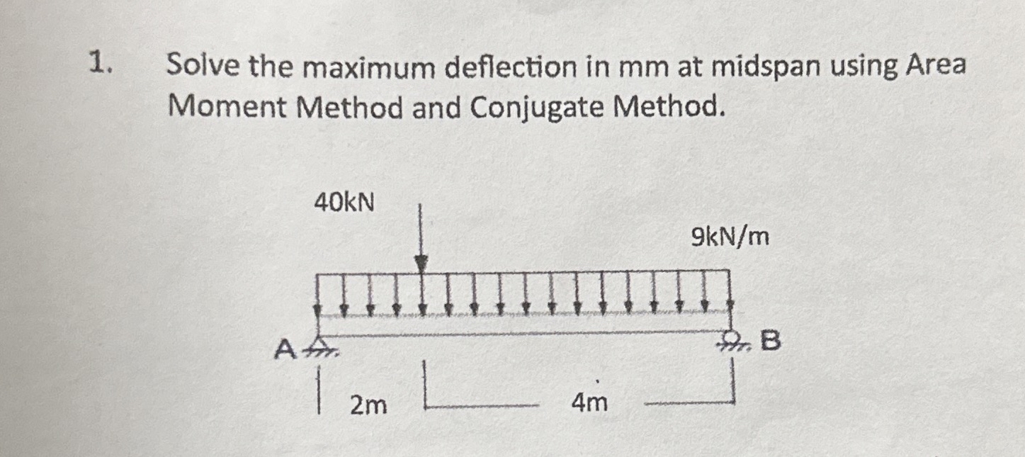 Solve the maximum deflection in m m at midspan