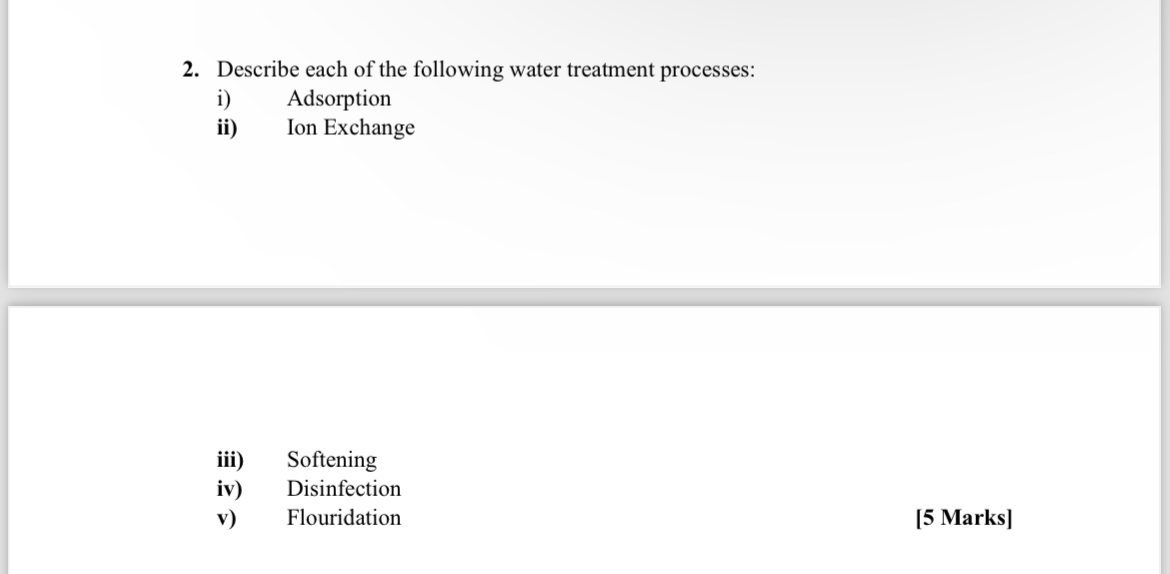 Describe each of the following water treatment