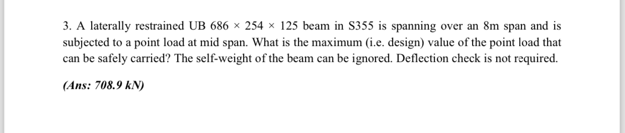 A laterally restrained UB 6 8 6 2 5 4 1 2 5 beam