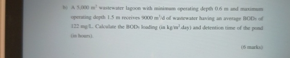 b ) A 5 , 0 0 0 m 2 wastewater lagoon with