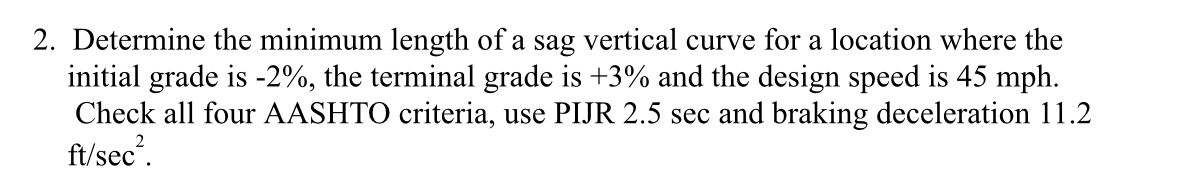 Determine the minimum length of a sag vertical