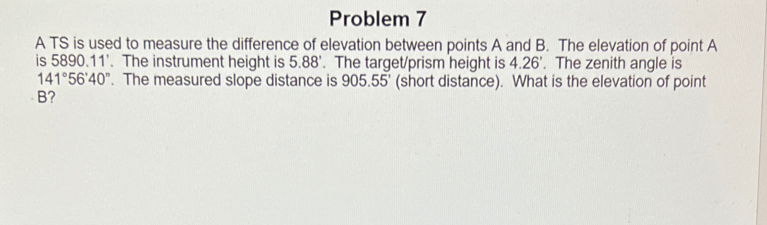 Problem 7 A TS is used to measure the difference