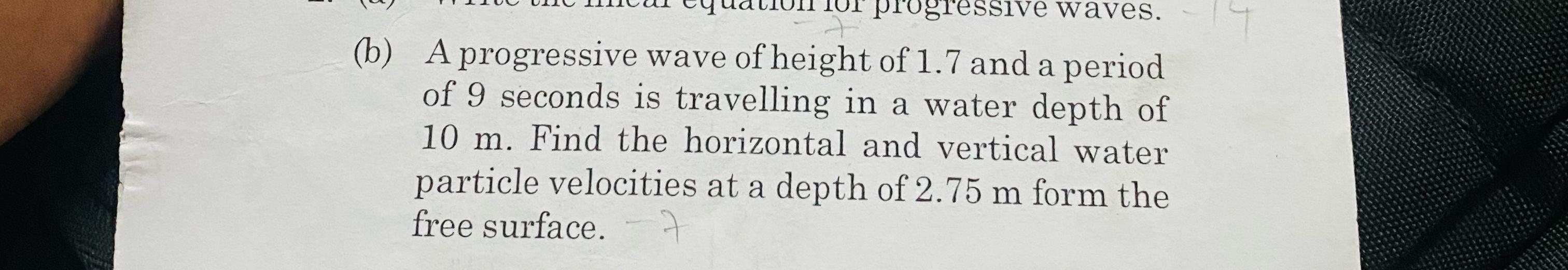 ( b ) A progressive wave of height of 1 . 7 and a