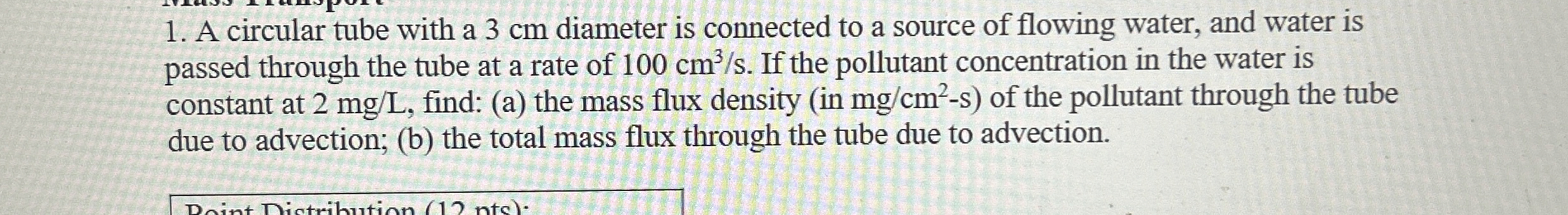 A circular tube with a 3 cm diameter is connected