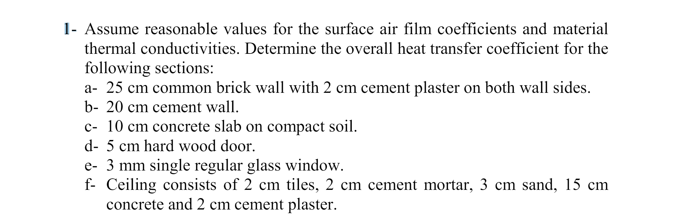 1 - Assume reasonable values for the surface air