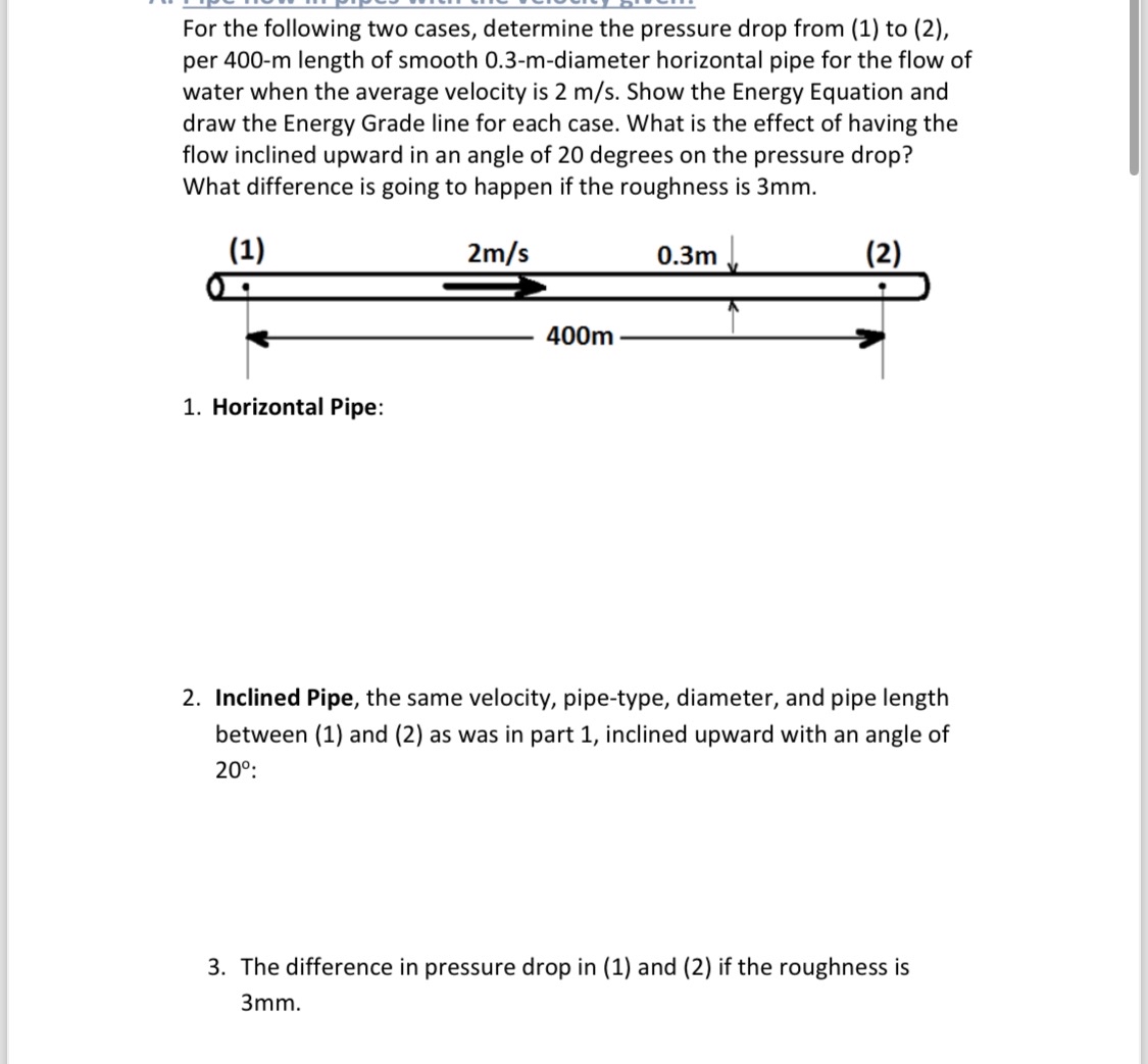 For the following two cases, determine the
