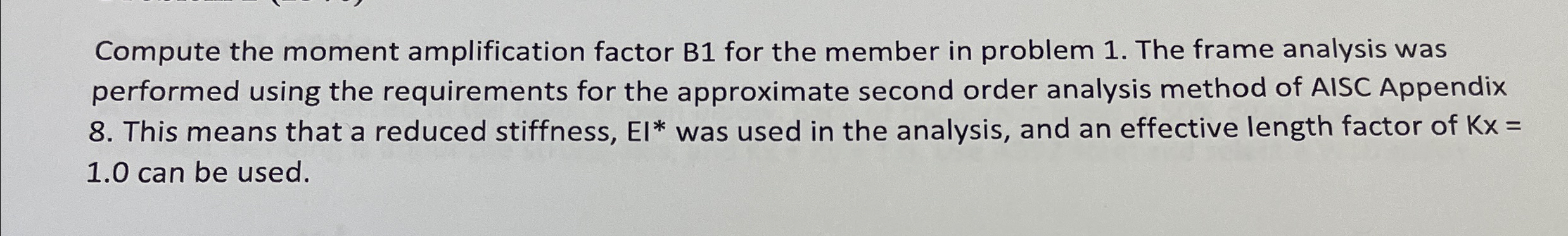 Compute the moment amplification factor B 1 for