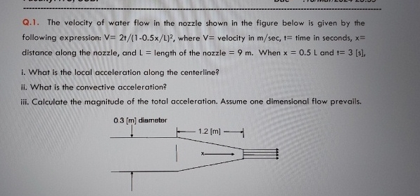 Q . 1 . The velocity of water flow in the nozzle