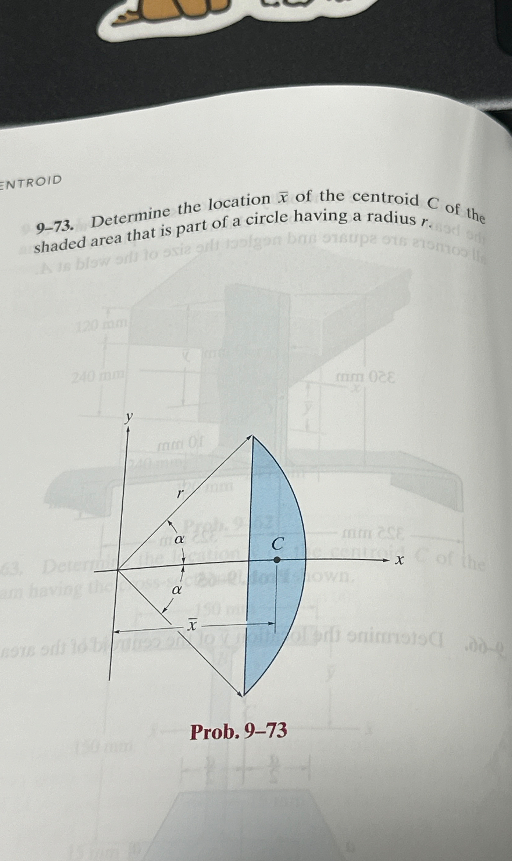 ENTROID 9 - 7 3 . Determine the location x of the