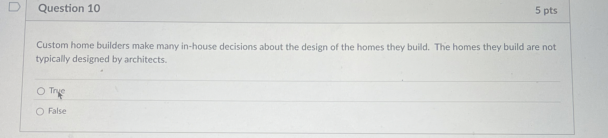 Question 1 0 Custom home builders make many in -