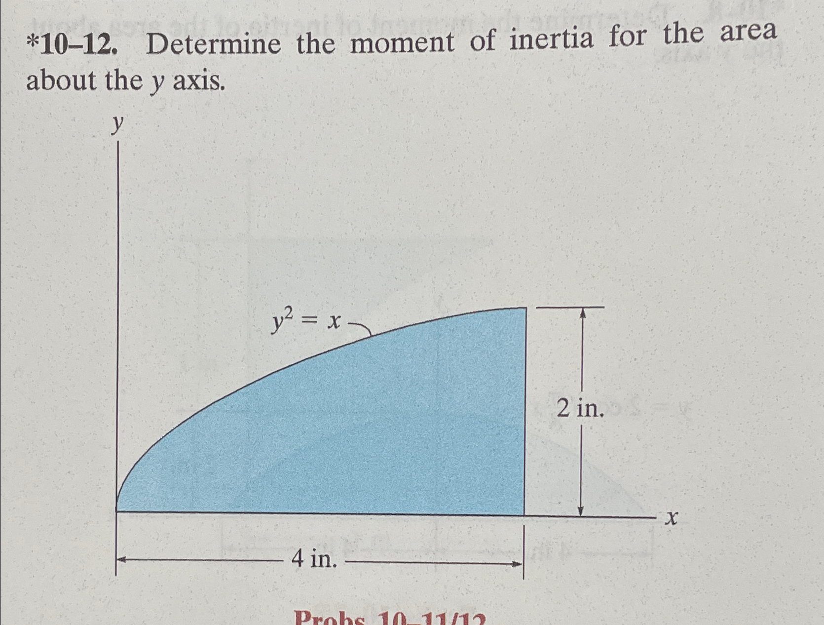 * 1 0 - 1 2 . Determine the moment of inertia for