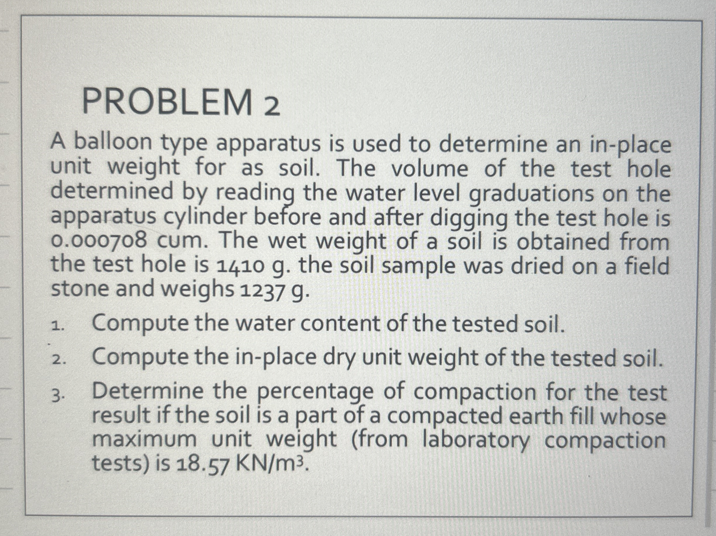 PROBLEM 2 A balloon type apparatus is used to