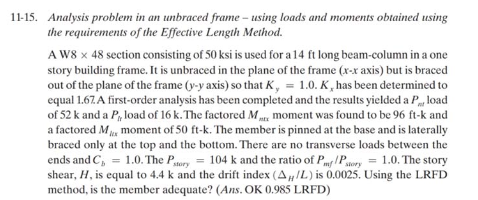 1 1 - 1 5 . Analysis problem in an unbraced frame