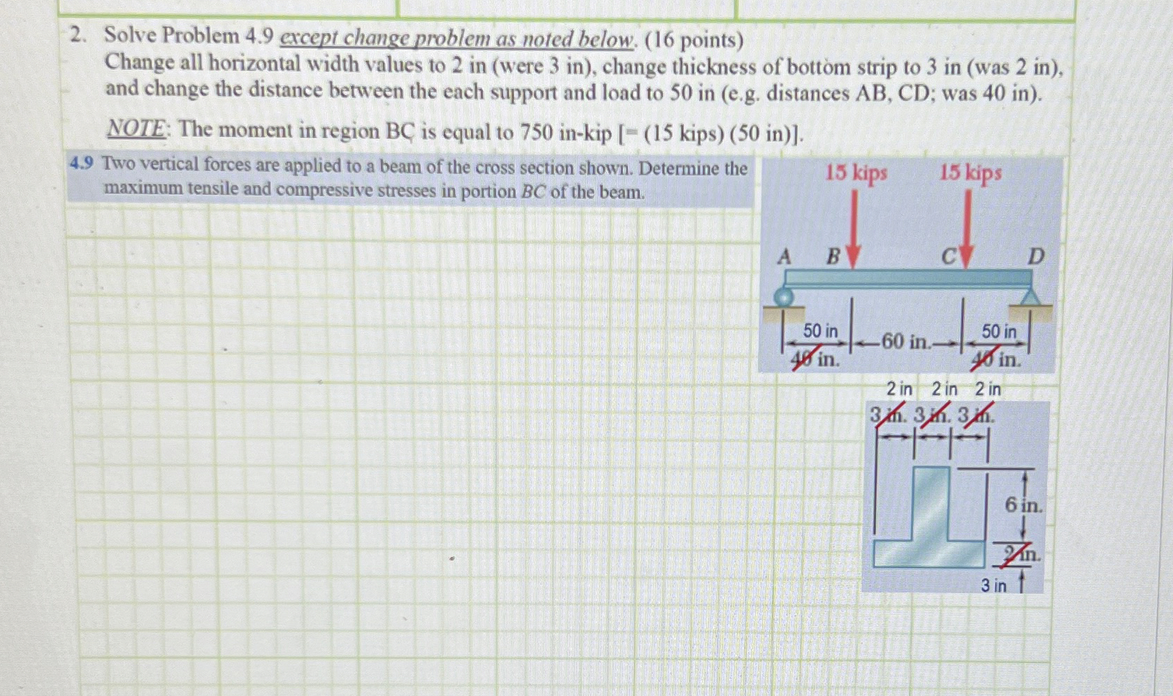Solve Problem 4 . 9 except change problem as