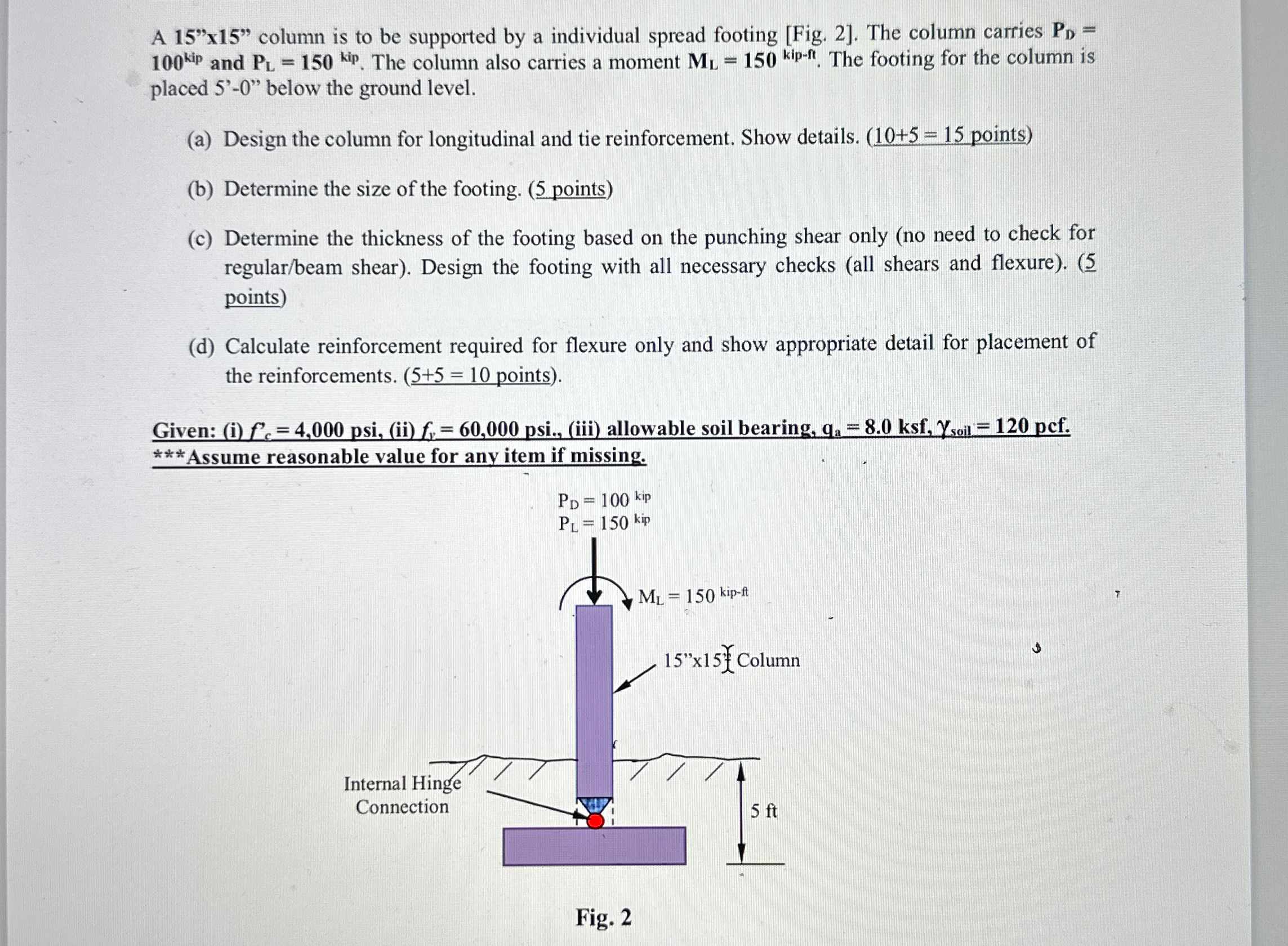 A 1 5 x x 1 5 column is to be supported by a
