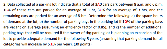 Data collected at a parking lot indicate that a