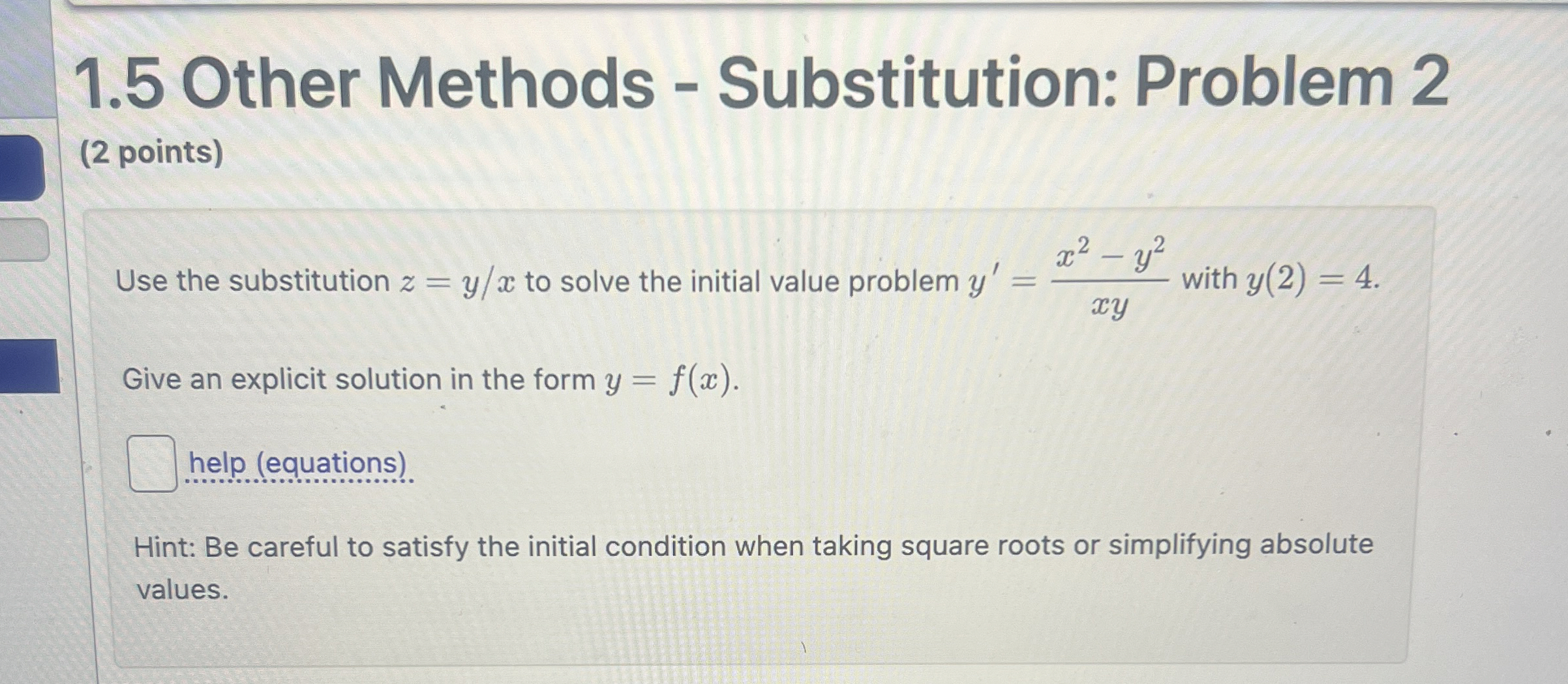 1 . 5 Other Methods - Substitution: Problem 2 ( 2