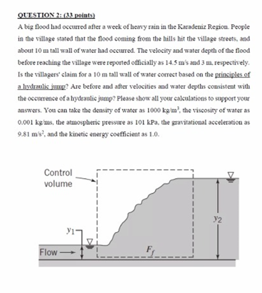 QUESTION 2 : ( 3 3 points ) A big flood had
