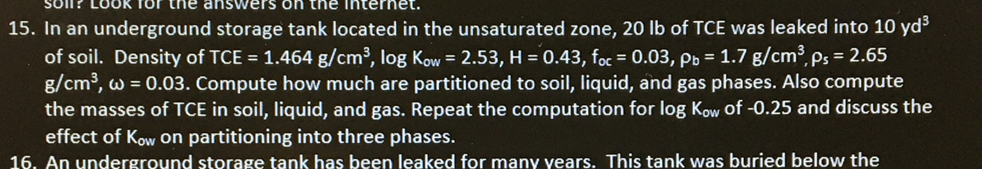 In an underground storage tank located in the