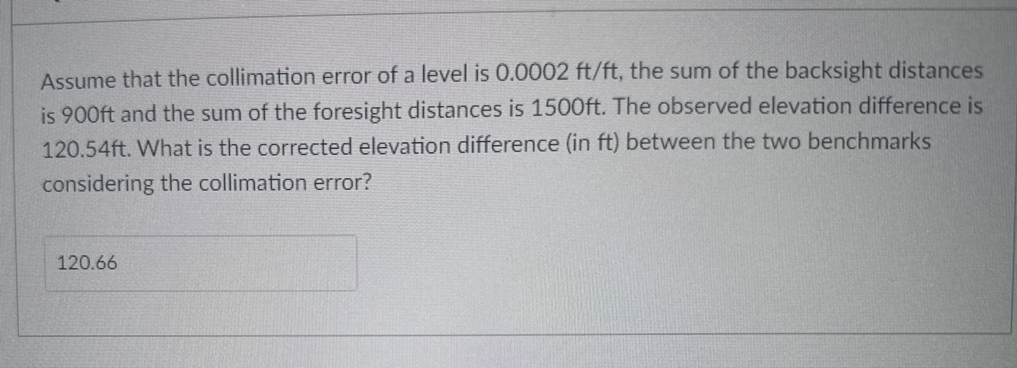 Assume that the collimation error of a level is 0