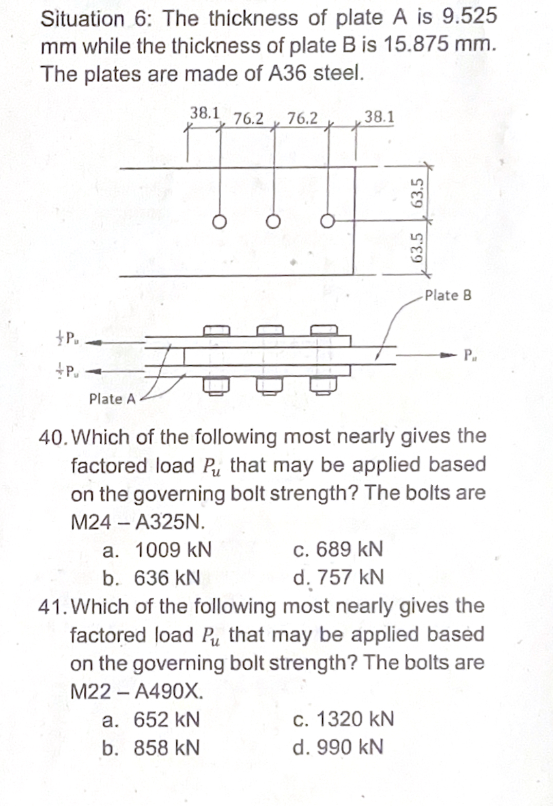 Situation 6 : The thickness of plate A is 9 . 5 2