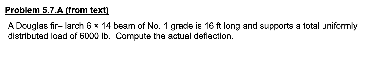 Problem 5 . 7 . A ( from text ) A Douglas fir -