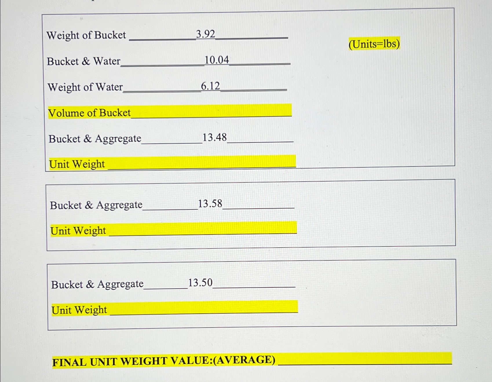 FINAL UNIT WEIGHT VALUE: ( AVERAGE )