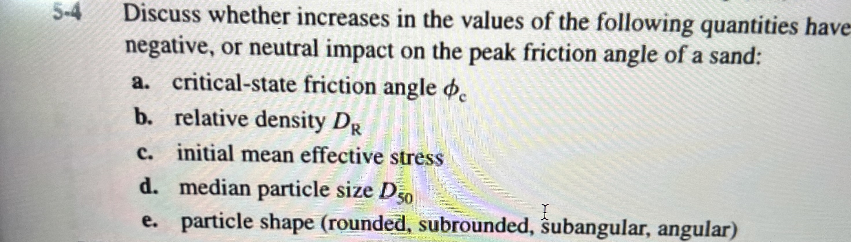 5 - 4 Discuss whether increases in the values of