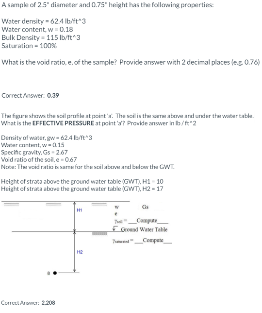 1 ) A sample of 2 . 5 ' ' diameter and 0 . 7 5 '