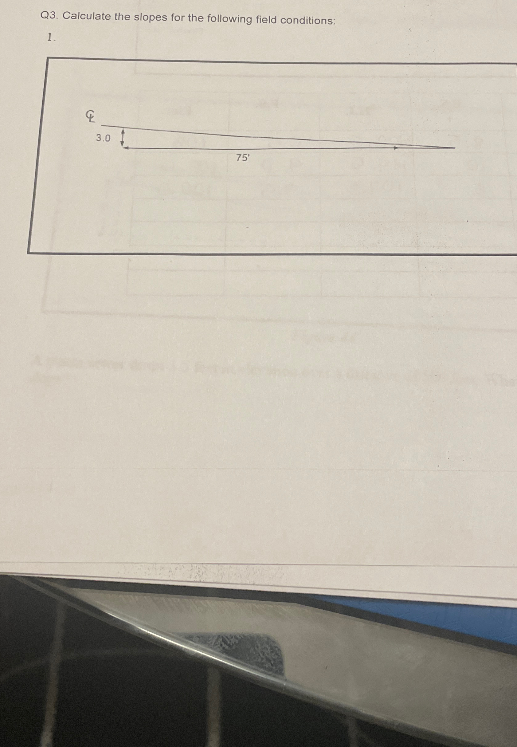 Q 3 . Calculate the slopes for the following