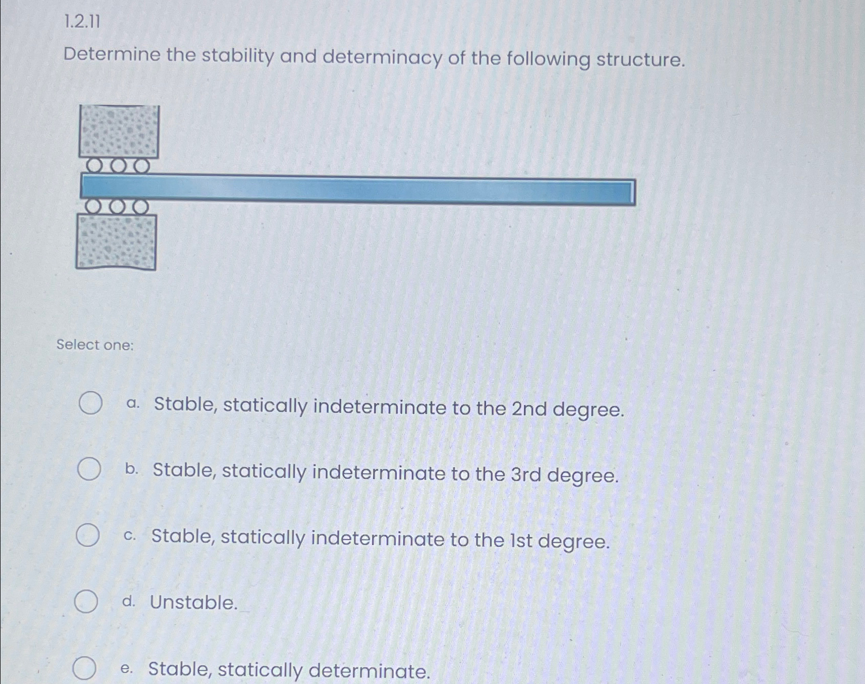 1 . 2 . 1 1 Determine the stability and
