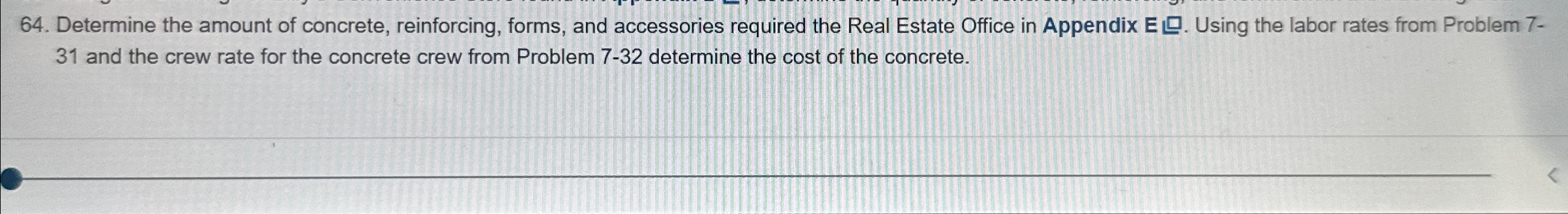 Determine the amount of concrete, reinforcing,