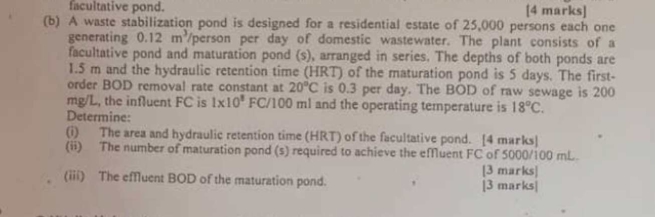 facultative pond. [ 4 marks ] ( b ) A waste
