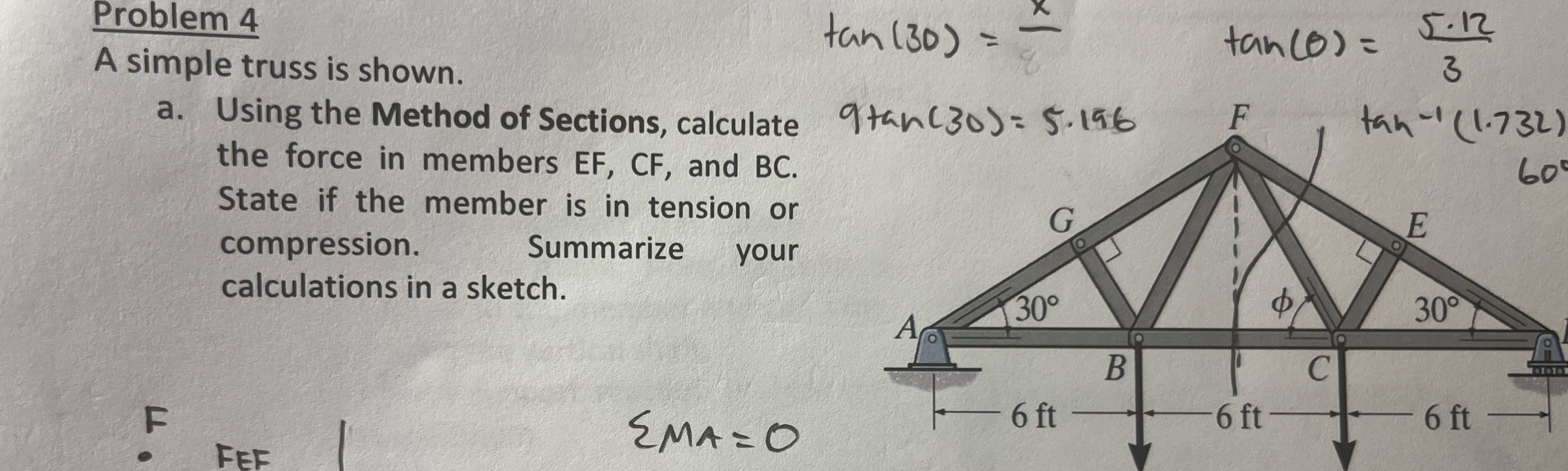 Problem 4 A simple truss is shown. Using the