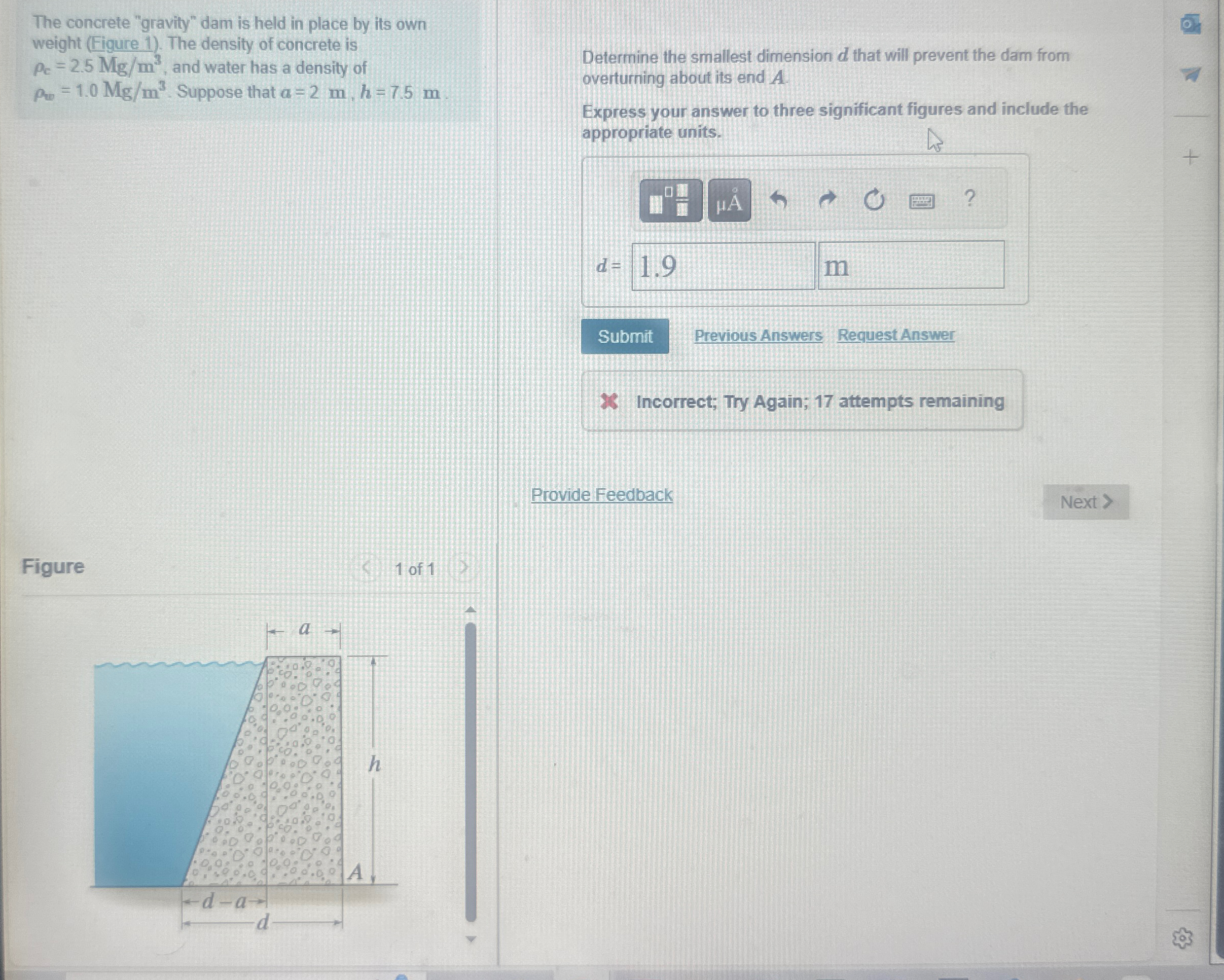 The concrete "gravity" dam is held in place by