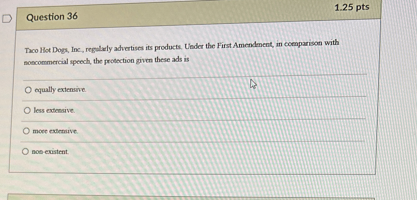 Question 3 6 1 . 2 5 pts Taco Hot Dogs, Inc.,