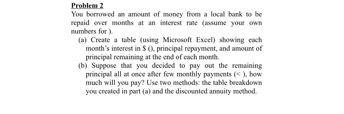 Problem 2 You borrowed an amount of money from a