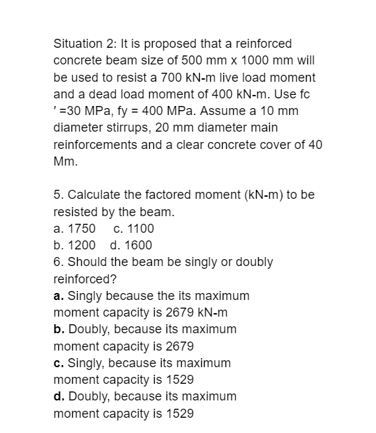 Situation 2 : It is proposed that a reinforced