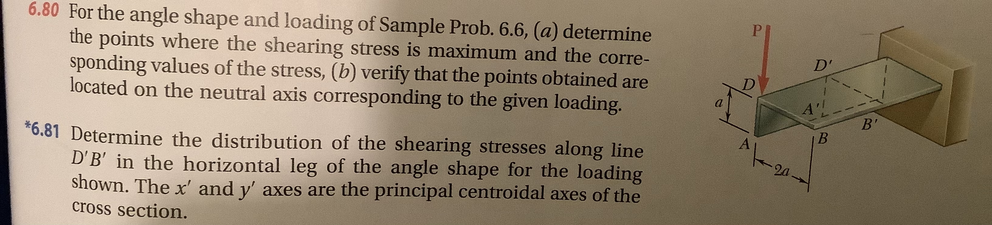 * 6 . 8 2 For the angle shape and loading of