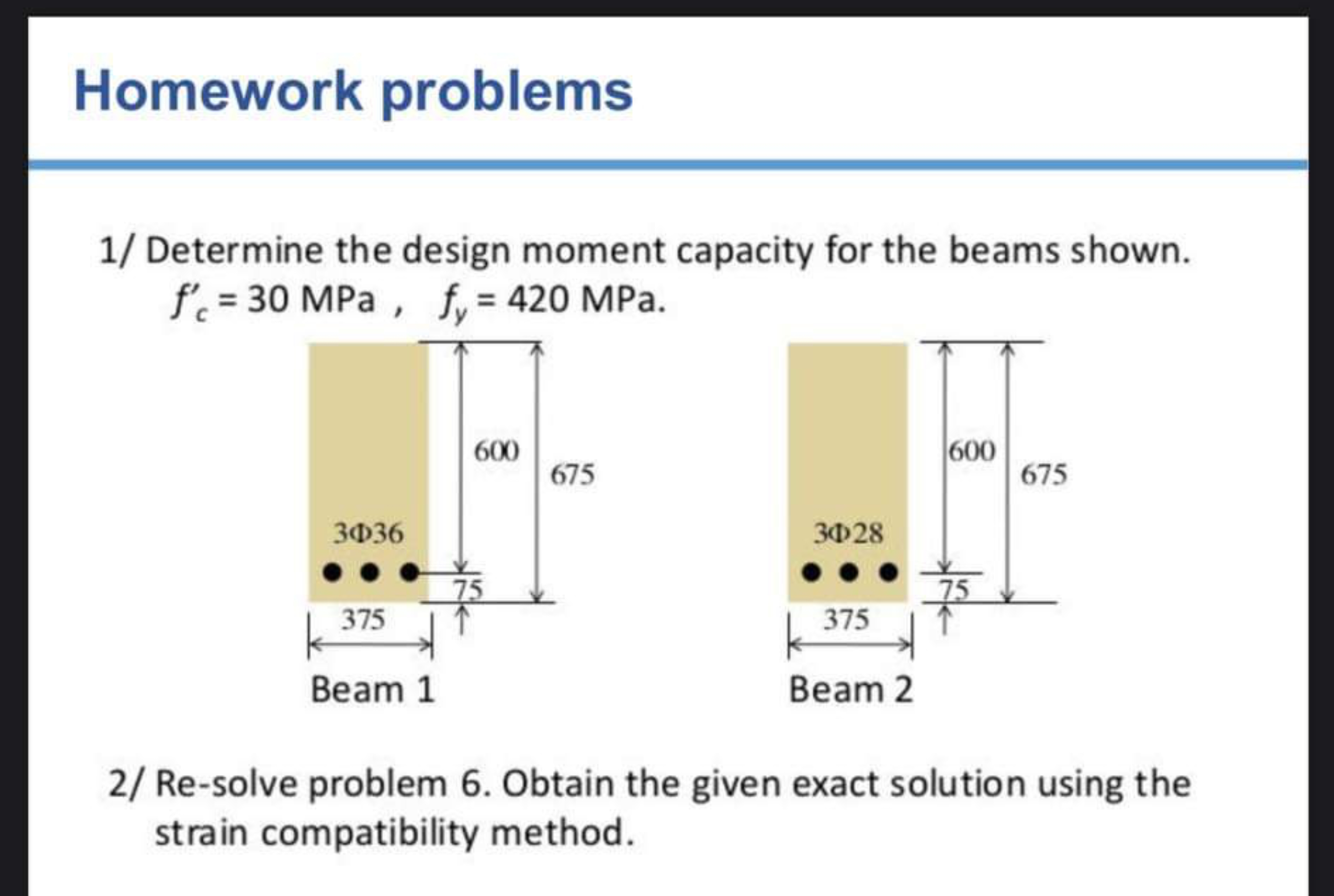 1 / Determine the design moment capacity for the