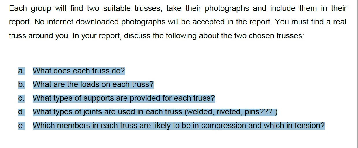 Each group will find two suitable trusses, take