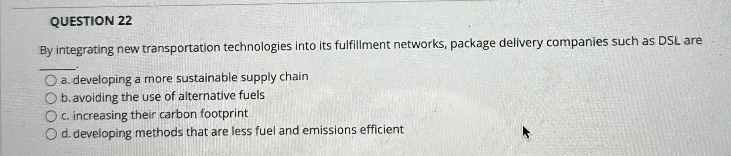 QUESTION 2 2 By integrating new transportation