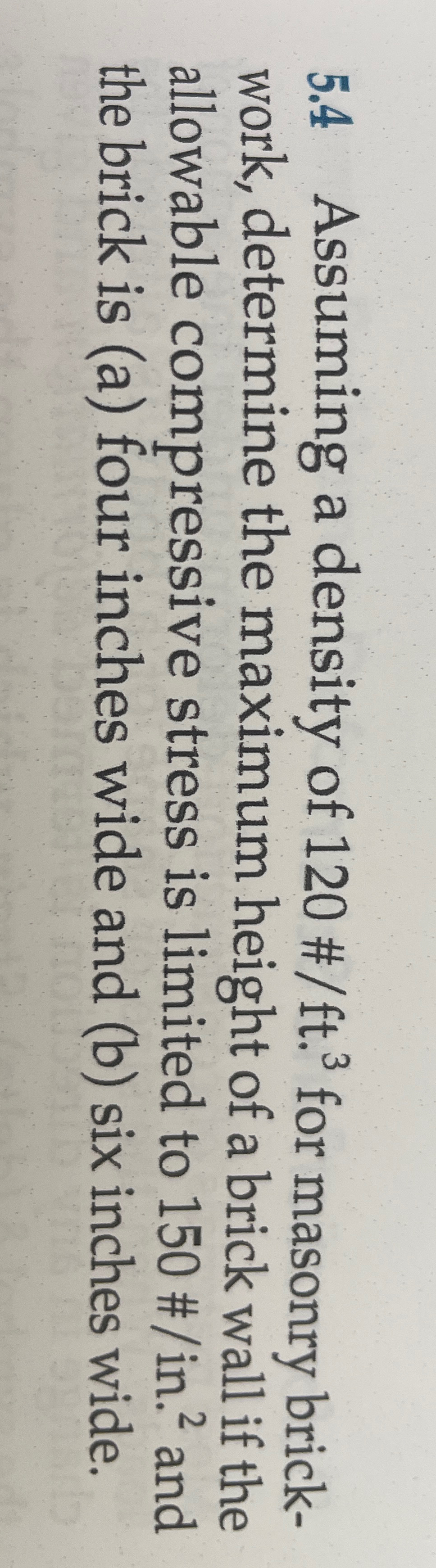 5 . 4 Assuming a density of 1 2 0 # ? f t . ? 3