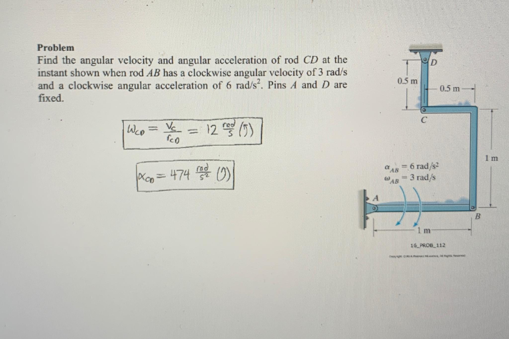 Problem Find the angular velocity and angular