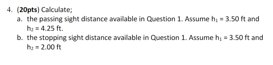 ( 2 0 pts ) Calculate; a . the passing sight