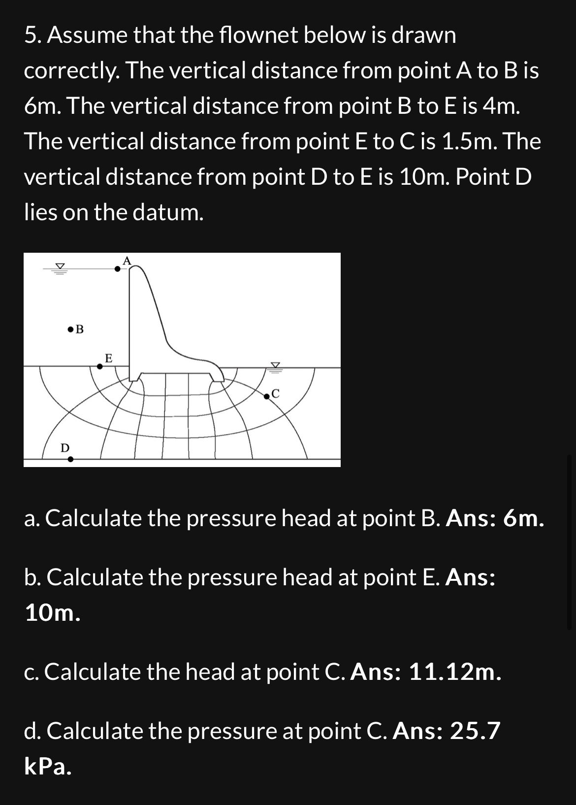 Assume that the flownet below is drawn correctly.