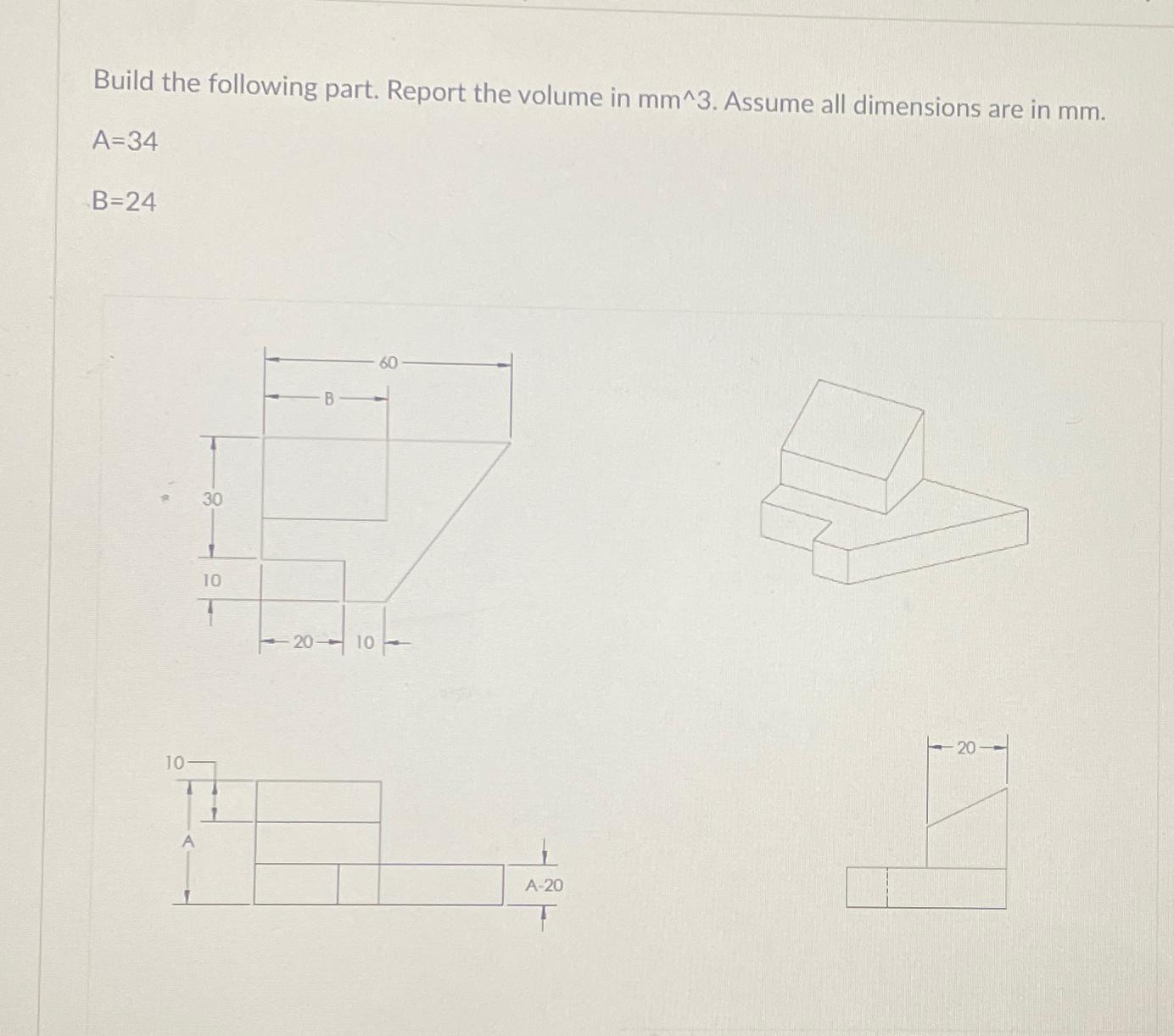 Build the following part. Report the volume in m