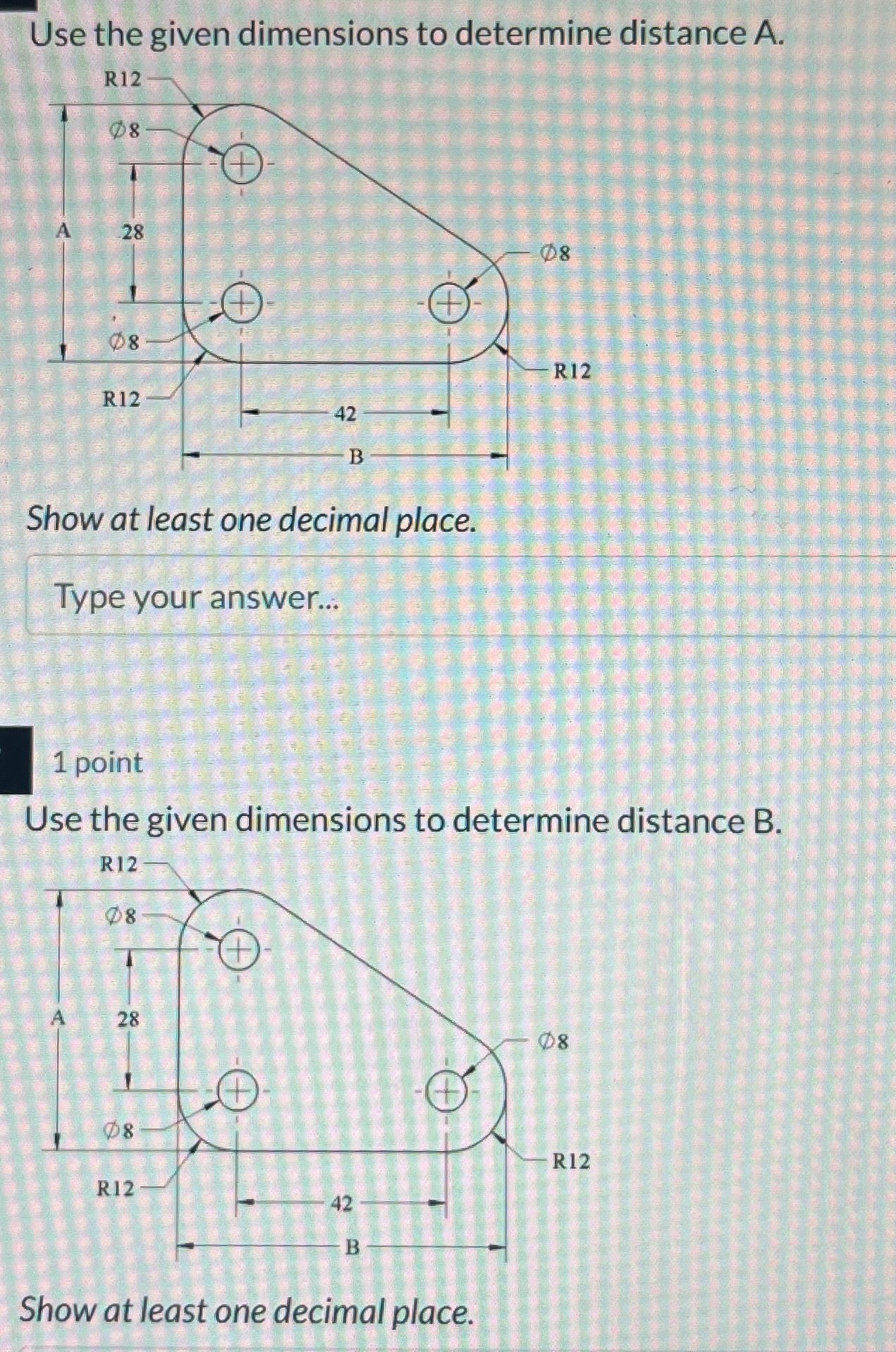 Use the given dimensions to determine distance A