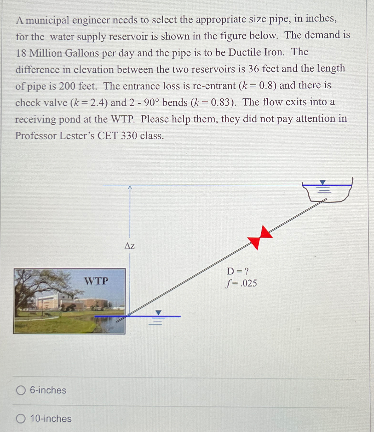 A municipal engineer needs to select the