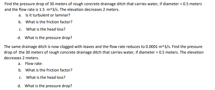 Find the pressure drop of 3 0 meters of rough